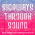 Sideways Through Sound
